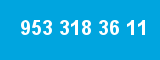 953 318 36 11 953 318 36 11